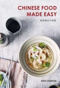 Book Cover for Chinese Food Made Easy by Ross Dobson