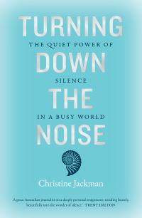 Book Cover for Turning Down the Noise by Christine Jackman