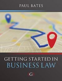 Book Cover for Getting Started in Business Law by Paul Bates