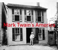 Book Cover for Mark Twain's America Then and Now® by Laura DeMarco