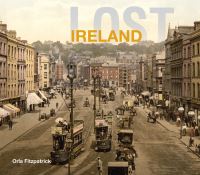 Book Cover for Lost Ireland by Orla Fitzpatrick