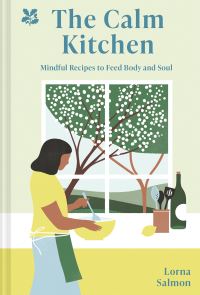 Book Cover for The Calm Kitchen by Lorna Salmon