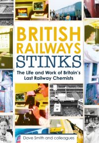 Book Cover for British Railways Stinks by David Smith