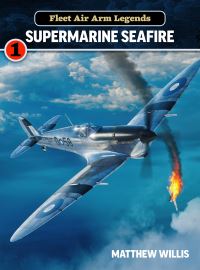 Book Cover for Supermarine Seafire by Matthew Willis