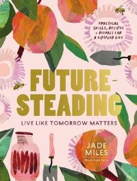 Book Cover for Futuresteading by Jade Miles