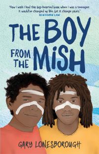 Book Cover for The Boy from the Mish by Gary Lonesborough