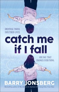 Book Cover for Catch Me If I Fall by Barry Jonsberg
