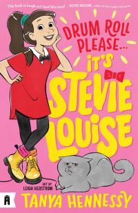 Book Cover for Drum Roll Please, It's Stevie Louise by Tanya Hennessy