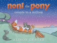 Book Cover for Noni the Pony Counts to a Million by Alison Lester