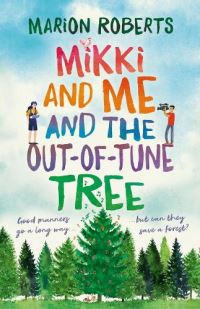 Book Cover for Mikki and Me and the Out-of-Tune Tree by Marion Roberts