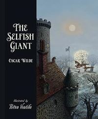 Book Cover for The Selfish Giant by Oscar Wilde, Oscar Wilde