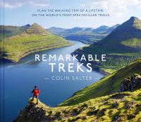 Book Cover for Remarkable Treks by Colin Salter