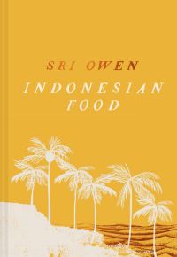 Book Cover for Sri Owen's Indonesian Food by Sri Owen