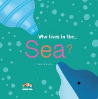 Book Cover for Who Lives in The...sea? by Canizales