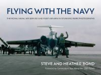 Book Cover for Flying With the Navy by Steve Bond, Heather Bond