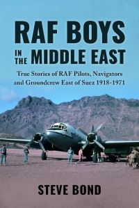 Book Cover for RAF Boys in the Middle East by Steve Bond