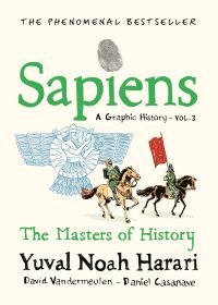 Book Cover for Sapiens Volume 3 by Yuval N Harari, David Vandermeulen, Yuval N Harari