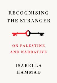 Book Cover for Recognising the Stranger by Isabella Hammad