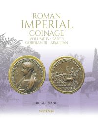 Book Cover for Roman Imperial Coinage. Volume IV, Part 3 Gordian III-Aemilian by Roger Bland
