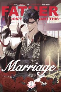 Book Cover for Father, I Don't Want This Marriage. Volume 2 by Yuri, Hong Heesu