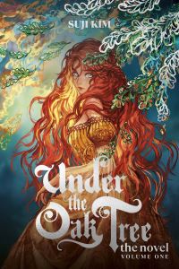 Book Cover for Under the Oak Tree. Vol. 1 by Suji Kim