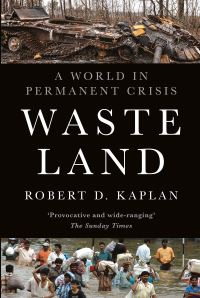 Book Cover for Waste Land by Robert D Kaplan