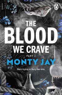 Book Cover for The Blood We Crave. Part Two by Monty Jay