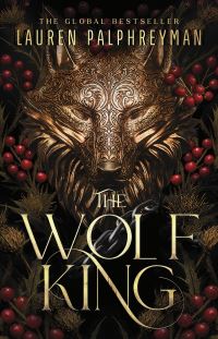 Book Cover for The Wolf King by Lauren Palphreyman