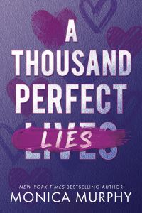 Book Cover for A Thousand Perfect Lies by Monica Murphy
