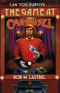 Book Cover for The Game at Carousel by Rob M Lastrel
