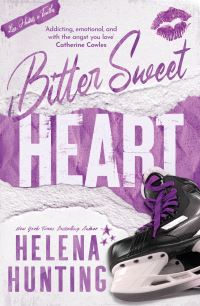 Book Cover for Bitter Sweet Heart by Helena Hunting