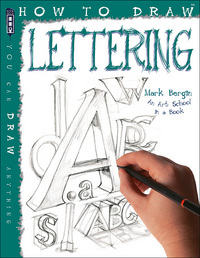 Book Cover for How to Draw Creative Hand Lettering by Mark Bergin