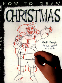 Book Cover for How to Draw Christmas by Mark Bergin