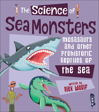 Book Cover for The Science of Sea Monsters by Alex Woolf