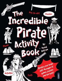 Book Cover for Incredible Pirate Activity Book™ by David Antram