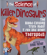 Book Cover for The Science of Killer Dinosaurs by Steve Parker