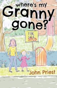 Book Cover for Where's My Granny Gone? by John Priest