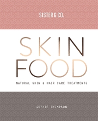 Book Cover for Skin Food by Sophie Thompson