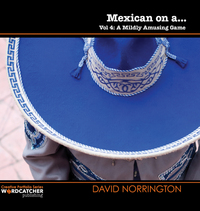 Book Cover for Mexican on A... by David Norrington