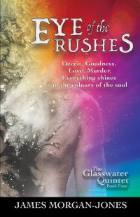 Book Cover for Eye of the Rushes by James MorganJones