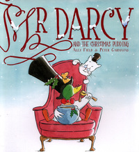 Book Cover for Mr Darcy and the Christmas Pudding by Alex Field
