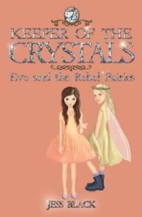 Book Cover for Eve and the Rebel Fairies by Jess Black