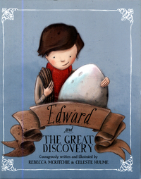 Book Cover for Edward and the Great Discovery by Rebecca McRitchie