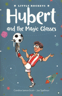 Book Cover for Hubert and the Magic Glasses by Candice LemonScott