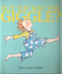 Book Cover for Is It the Way You Giggle? by Nicole Connelly