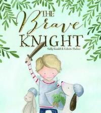 Book Cover for The Brave Knight by Sally Gould