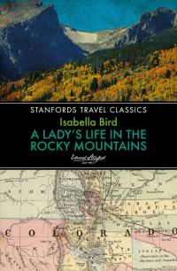 Book Cover for A Lady's Life in the Rocky Mountains by Isabella L Bird