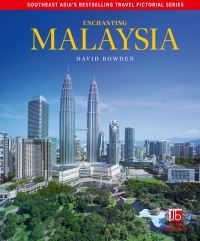 Book Cover for Enchanting Malaysia by David Bowden