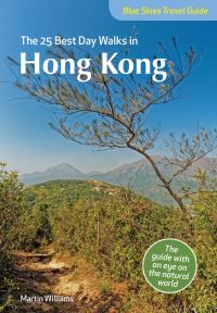 Book Cover for The 25 Best Day Walks in Hong Kong by Martin Williams