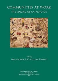 Book Cover for Communities at Work by Ian Hodder, Christina Tsoraki